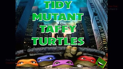 Tidy Mutant Taffy Turtles - Deano Valley welsh TMNT voiceover