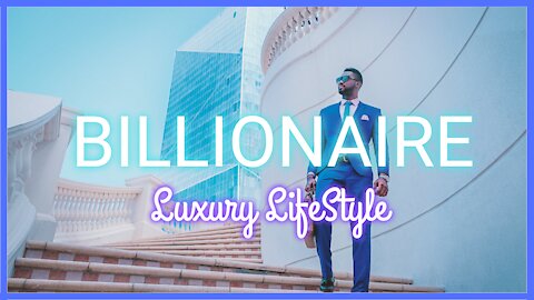 BILLIONAIRE Luxury Lifestyle 💲 | VISUALIZATION