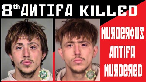 8th Antifa Killed