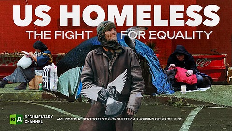 US Homeless: The Fight for Equality | RT Documentary