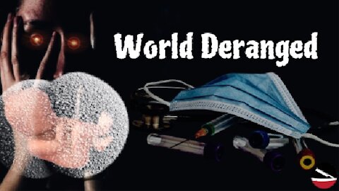 Dirty Little Secrets: World Deranged (Live 8amEST Tuesday 10/12/2021)