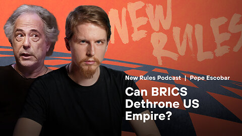 Can BRICS Dethrone US Empire?