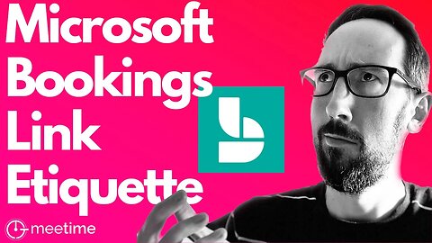 Microsoft Bookings Link Etiquette