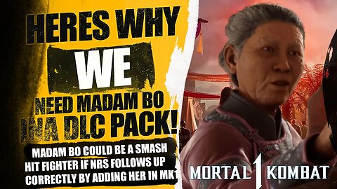 Mortal Kombat 1 : ED BOON NEEDS TO Put Madam Bo in One Of The Dlc Packs Because Of This Reason...