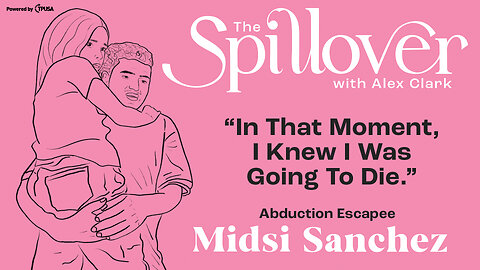 "In that moment, I knew I was going to die." – Interview with Midsi Sanche