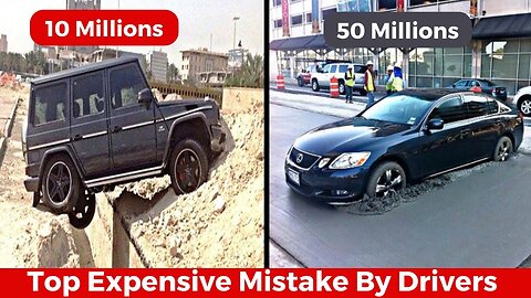 Top Expensive Mistakes By Drivers Strange Thigs