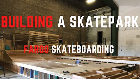 Building An Indoor Skatepark - Time-Lapse Construction of Fargo Skateboarding