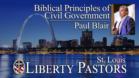 Paul Blair - Biblical Principles of Civil Government (Liberty Pastors)