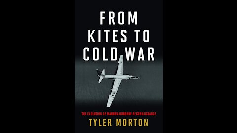 TPC #218: Colonel Tyler Morton, PhD (Cuban Missile Crisis Airborne ISR)