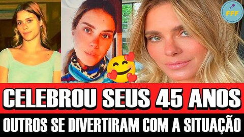 Carolina Dieckmann Deixa Convidados Sem Bolo em Sua Festa de Aniversário