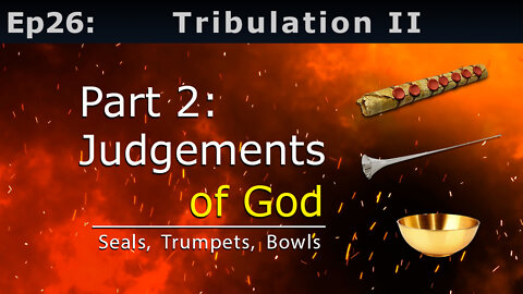 Episode 26: Tribulation II