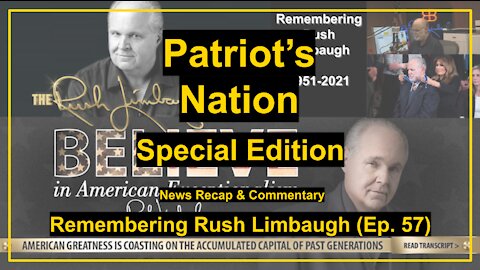 Remembering Rush Limbaugh (Ep. 57) - Patriot's Nation