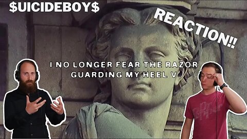 $UICIDEBOY$ - I NO LONGER FEAR THE RAZOR GUARDING MY HEEL | BLIND REACTION