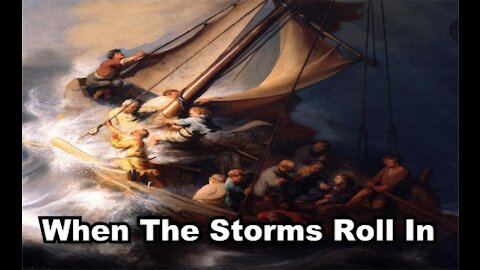 When The Storms Roll In - Faith (Pistis)