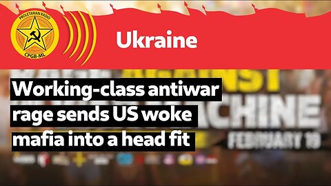 Working-class antiwar rage sends US woke mafia into a head fit
