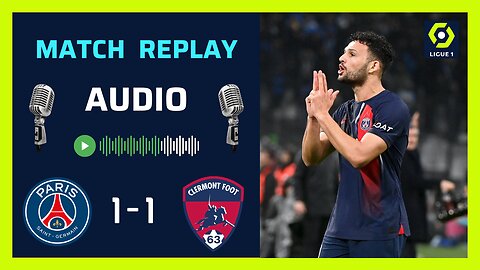 Le PSG tenu en échec par Clermont ⚽ PSG 1-1 Clermont ✅ Ligue 1 🎙️