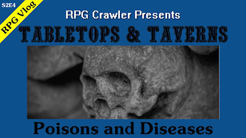 Tabletops & Taverns - Poisons and Diseases