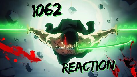 The King of Hell Zoro! EPISODE 1062 REACTION!