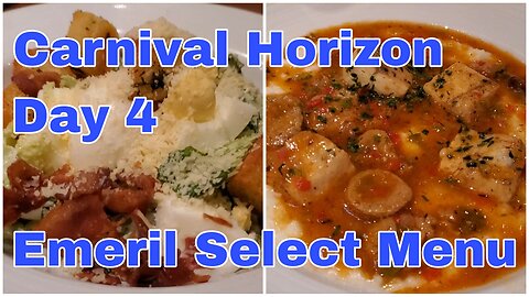 CRUISE | Emeril Select Dinner Day 4 | Carnival Horizon