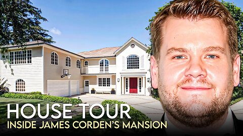 James Corden | House Tour | $10 Million Los Angeles Mansion & More