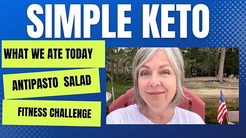 Antipasto Salad / Venison / Fitness Challenge / Keto On Vacation