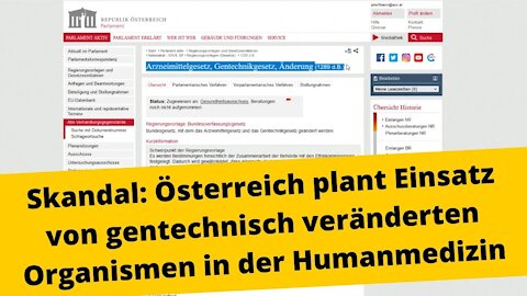 Skandal: Österreich plant Einsatz von gentechnisch veränderten Organismen in der Humanmedizin