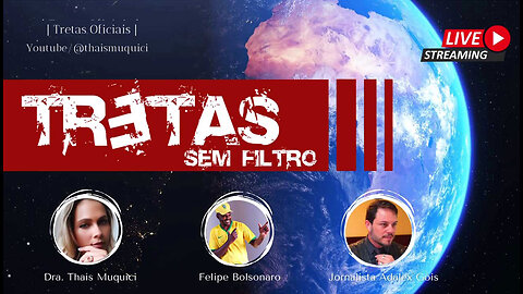 Programa TRETAS-Sem filtro - Episódio 01