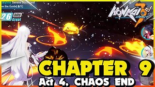 Honkai Impact 3rd CHAPTER 9 ACT 4 CHAOS END