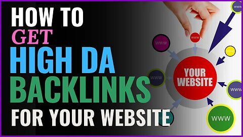 How TO Get Backlinks From High DA Website