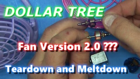 066 - Dollar Tree Fan version 2.0? Teardown and meltdown of new model.