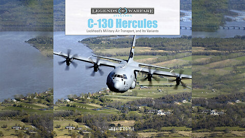 C-130 Hercules: Lockheed's Military Air Transport and Its Variants