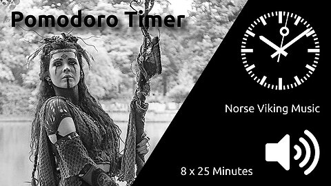 Pomodoro Timer 8 x 25min ~ Norse Viking Music [Danheim] 🖤 ⬛️ 🔊