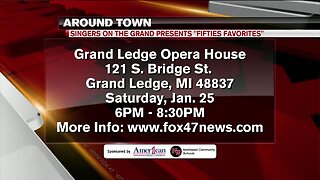 Around Town - Singers on the Grand Presents Fifites Favorites - 1/23/20