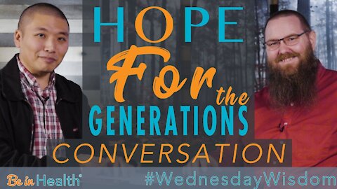 Hope FOR the Generations - Conversation with Scott Iwahashi #WednesdayWisdom