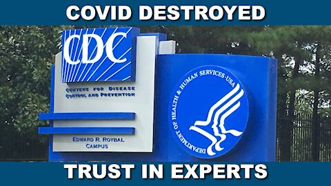 Experts Cannot Be Trusted After Covid