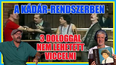 A Kádár-rendszerben 3 dologgal nem lehetett viccelni - Politikai Hobbista 23-09-24/2; Nádas György