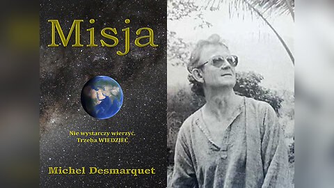 Michel Desmarquet - Misja