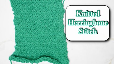 How to Knit the Herringbone Stitch