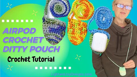 Airpod Crochet Ditty Pouch by LightandJoyDesigns