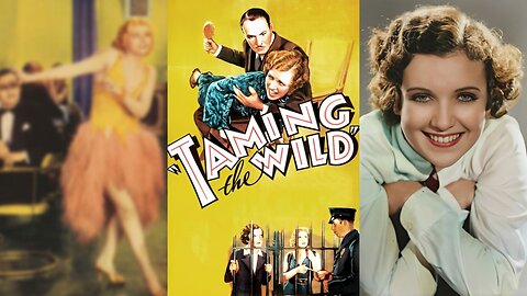 TAMING THE WILD aka Madcap (1936) Rod La Rocque & Maxine Doyle | Comedy, Crime, Romance | COLORIZED