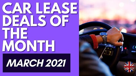 Best Car Leasing Deals of the Month - March 2021 (cheap leasing deals)
