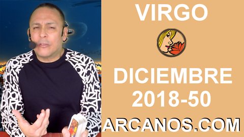 HOROSCOPO VIRGO-Semana 2018-50-Del 9 al 15 de diciembre de 2018-ARCANOS.COM