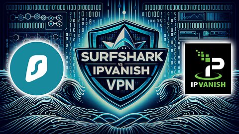Surfshark vs IPVanish - Which VPN is Better For You? (2023 Review)