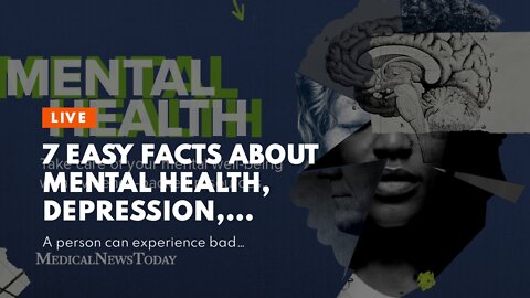 7 Easy Facts About Mental Health, Depression, Anxiety, Wellness, Family Described