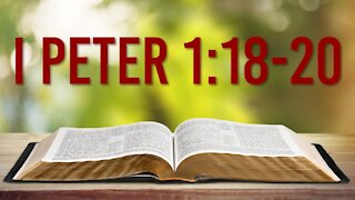 I PETER 1: 18-20 - REDEMPTION: MEMORIAL DAY