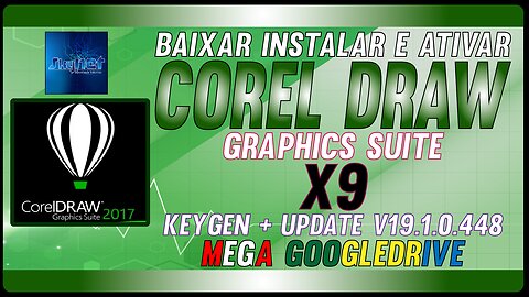 How to Download Install and Activate CorelDRAW Graphics Suite X9 v19.1.0.448 Multilingual Full Crack