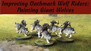 Improving Oathmark Wolf Riders: Painting Giant Wolves
