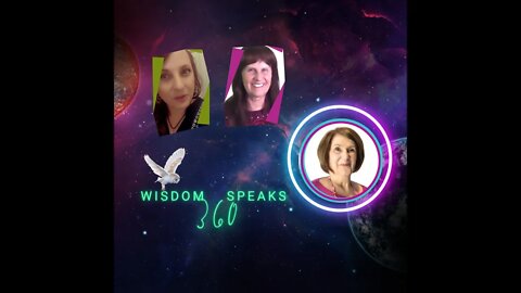 360 Wisdom Speaks Presents-Gail Dixon