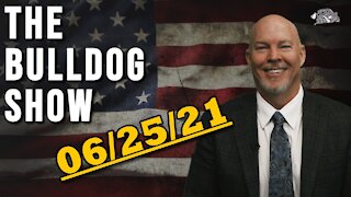 June 25th, 2021 | The Bulldog Show