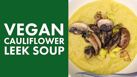 Cauliflower Leek Soup